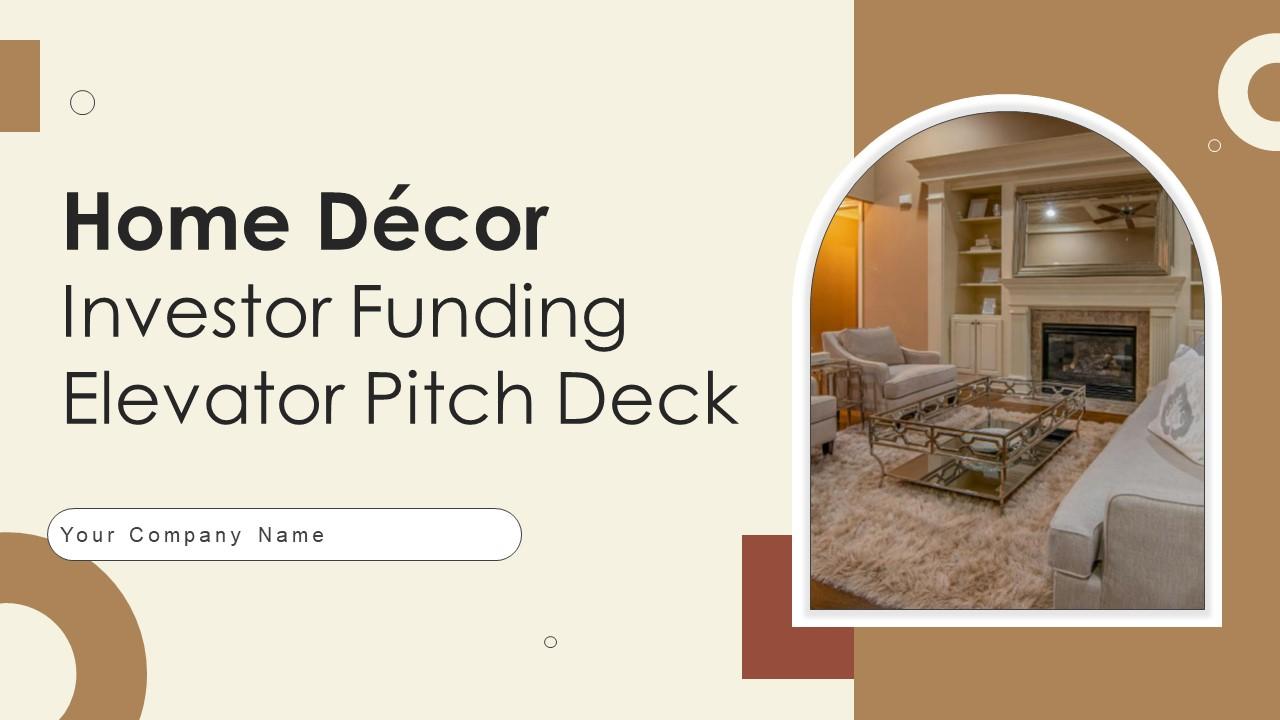 Home Decor Investor Funding Elevator Pitch Deck