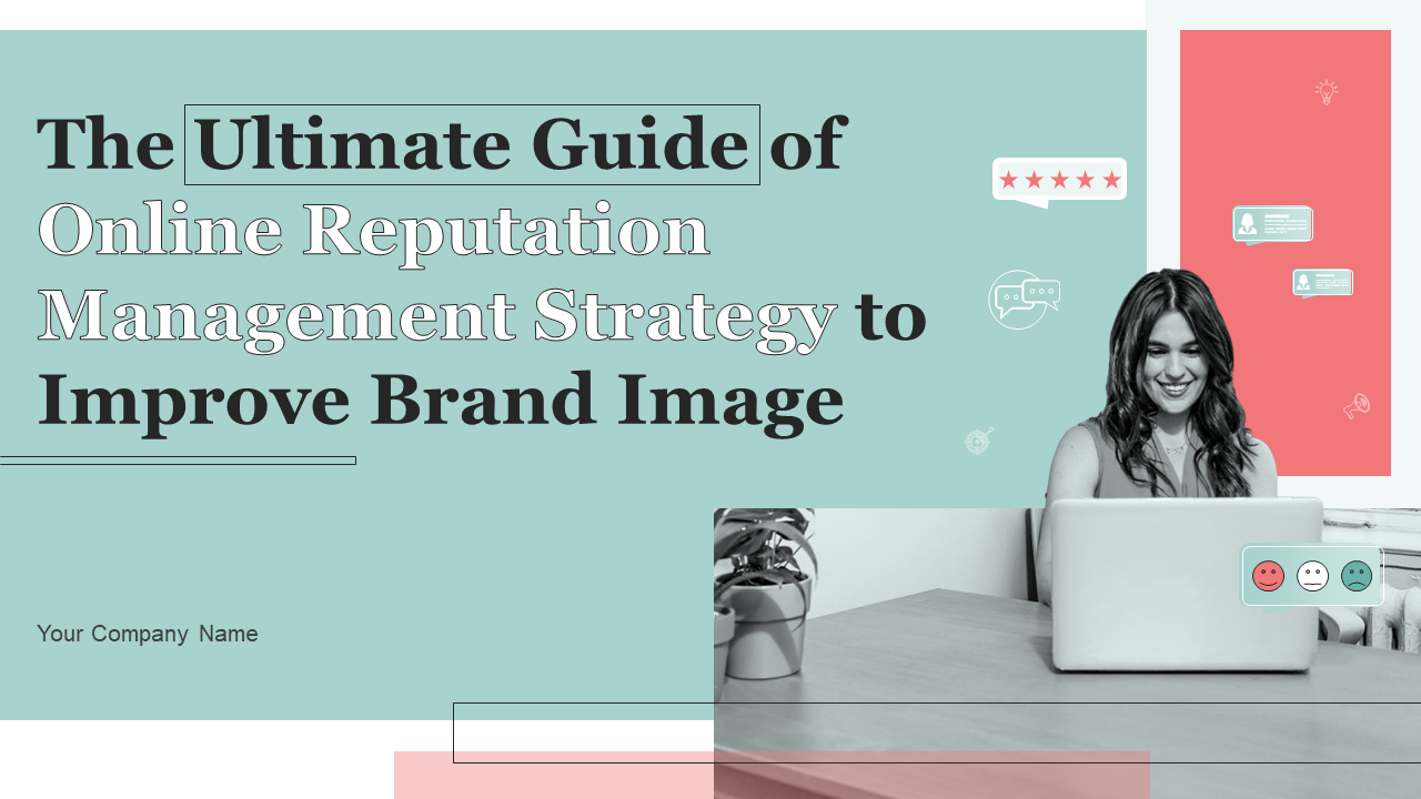 The Ultimate Guide of Online Reputation Management Strategy to Improve Brand Image