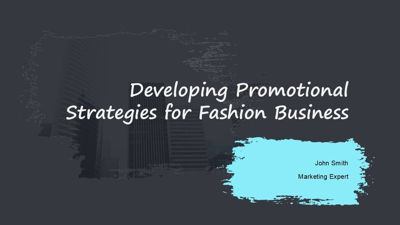 Developing Promotional Strategies For Fashion Business PPT