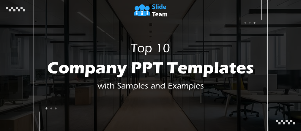 Top 10 Company PPT Templates with Samples and Examples