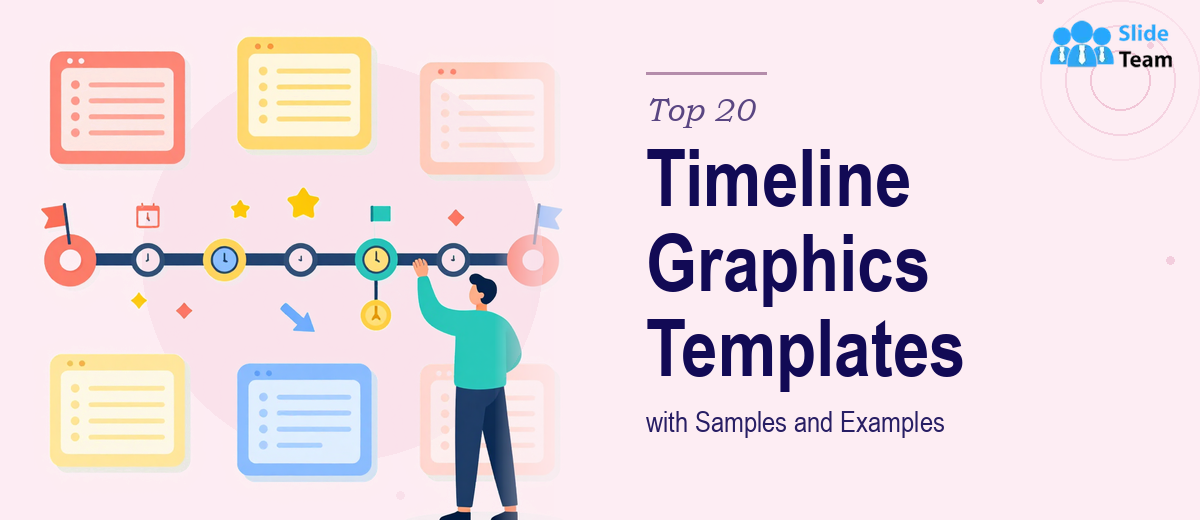 Top 20 Timeline Graphics Templates with Samples and Examples