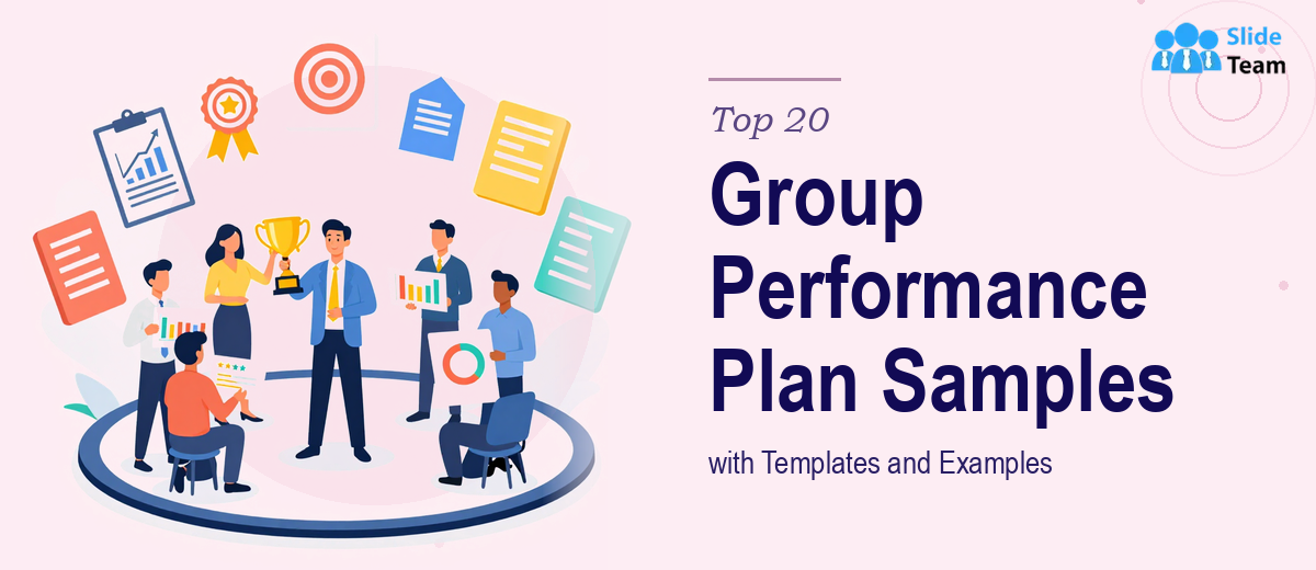 Top 20 Group Performance Plan Samples with Templates and Examples