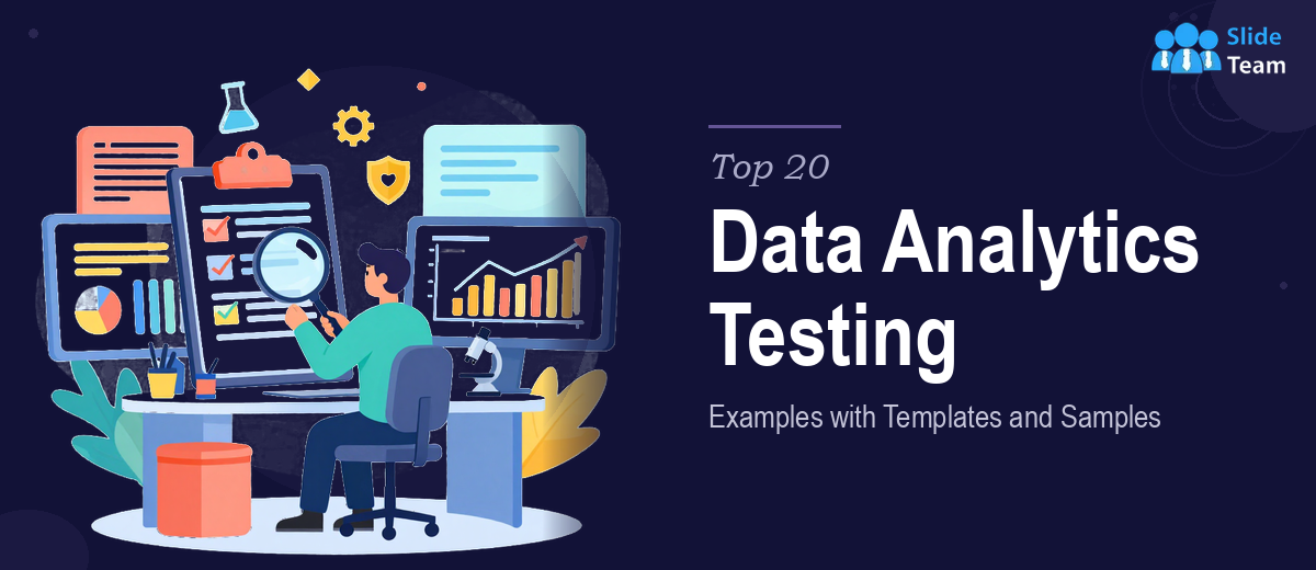 Top 20 Data Analytics Testing Examples with Templates and Samples